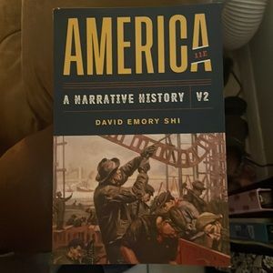 America a narrative history V2 11th edition by David Emory Shi